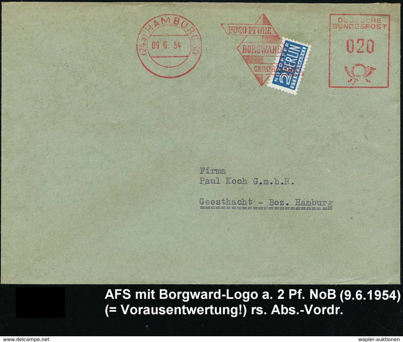 (24a) HAMBURG 30/ HUGO PFOHE/ BORGWARD/ GROSSHÄNDLER 1954 (9.6.) Seltener AFS = Borward-Logo Auf 2 Pf. NoB = VE, Rs. Abs - Auto's