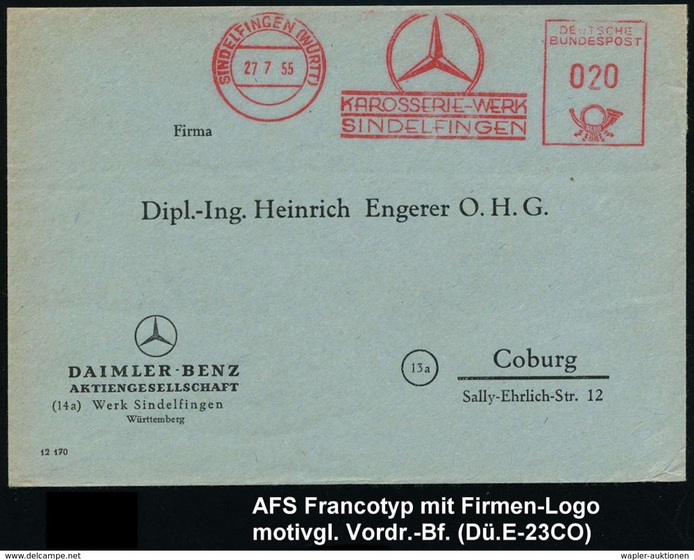 SINDELFINGEN (WÜRTT)/ KAROSSERIE-WERK/ SINDELFINGEN 1955 (27.7.) AFS = Mercedes-Stern , Motivgl. Firmen-Bf., Mercedes Wa - Autos