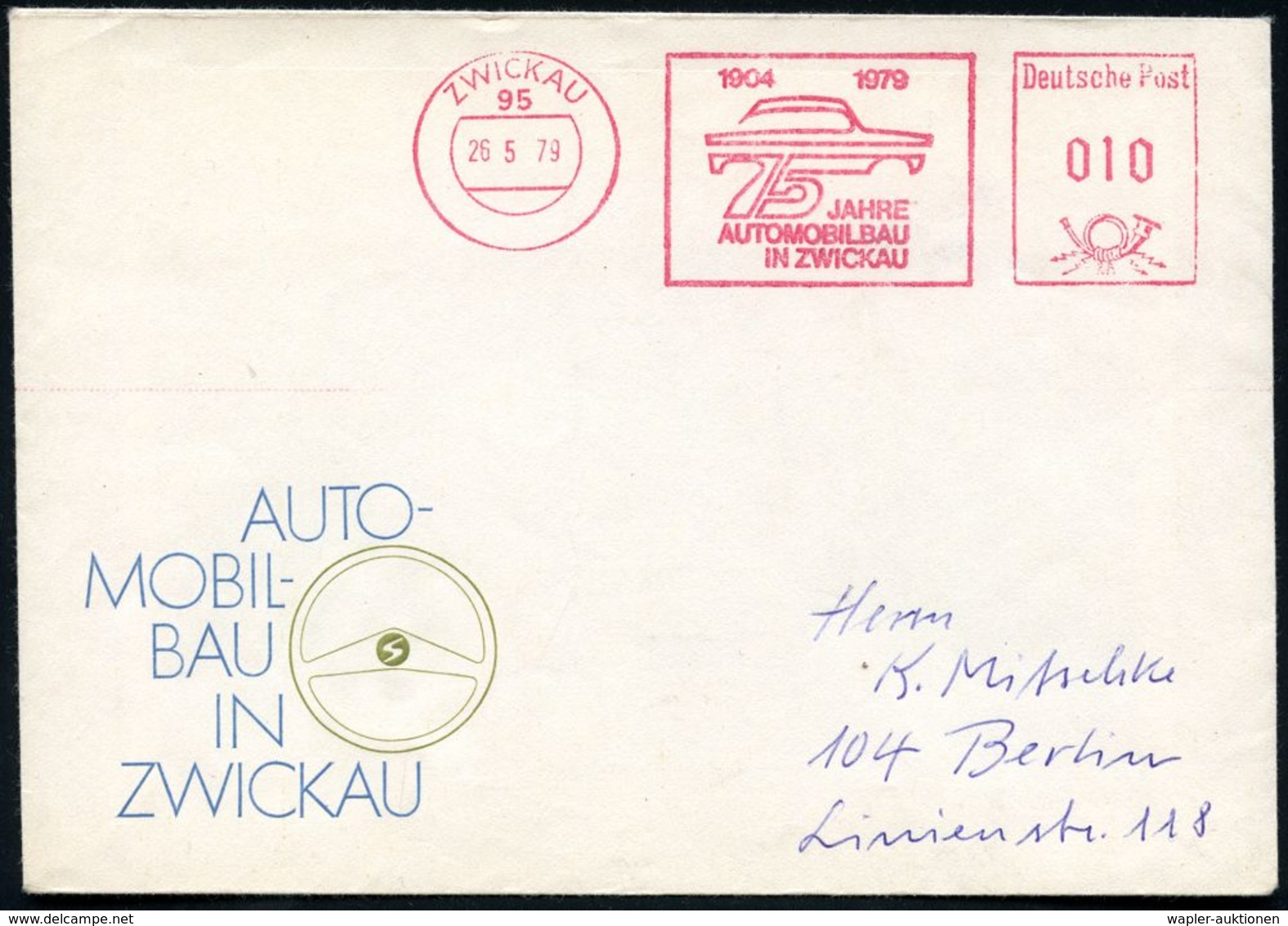 95 ZWICKAU/ 1904 1979/ 75 JAHRE/ AUTOMOBILBAU... 1979 2 Verschiedene Jubil.-AFS Francotyp "C" Bzw. Francotyp "B" =  Je"T - Automobili