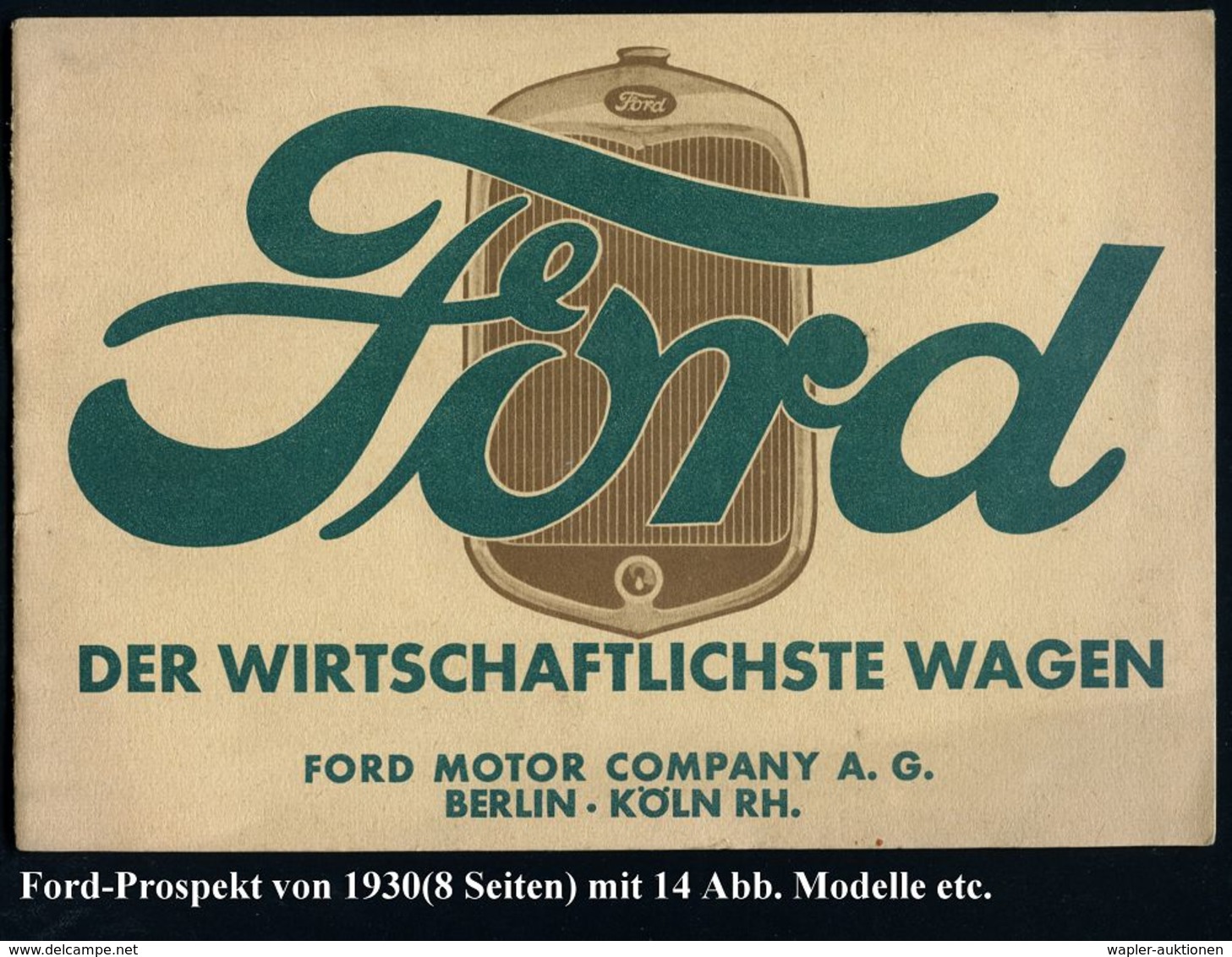 DEUTSCHES REICH 1931 Zweifarbiger Prospekt Mit Ford-Modellen 1930, Dabei "Standard Sedan", "Phaeton", "Roadster" U.a., I - Auto's