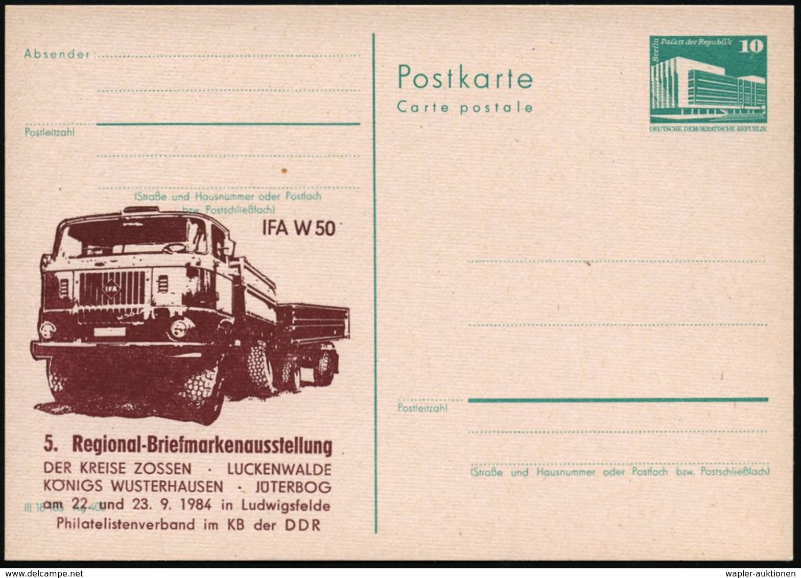 Ludwigsfelde 1984 (Sept.) Amtl. P 10 Pf. PdR , Grün + Amtl. Zudruck: IFA W50 = Allrad-LKW + Anhänger (Briefm.-Ausst.) Un - Camions