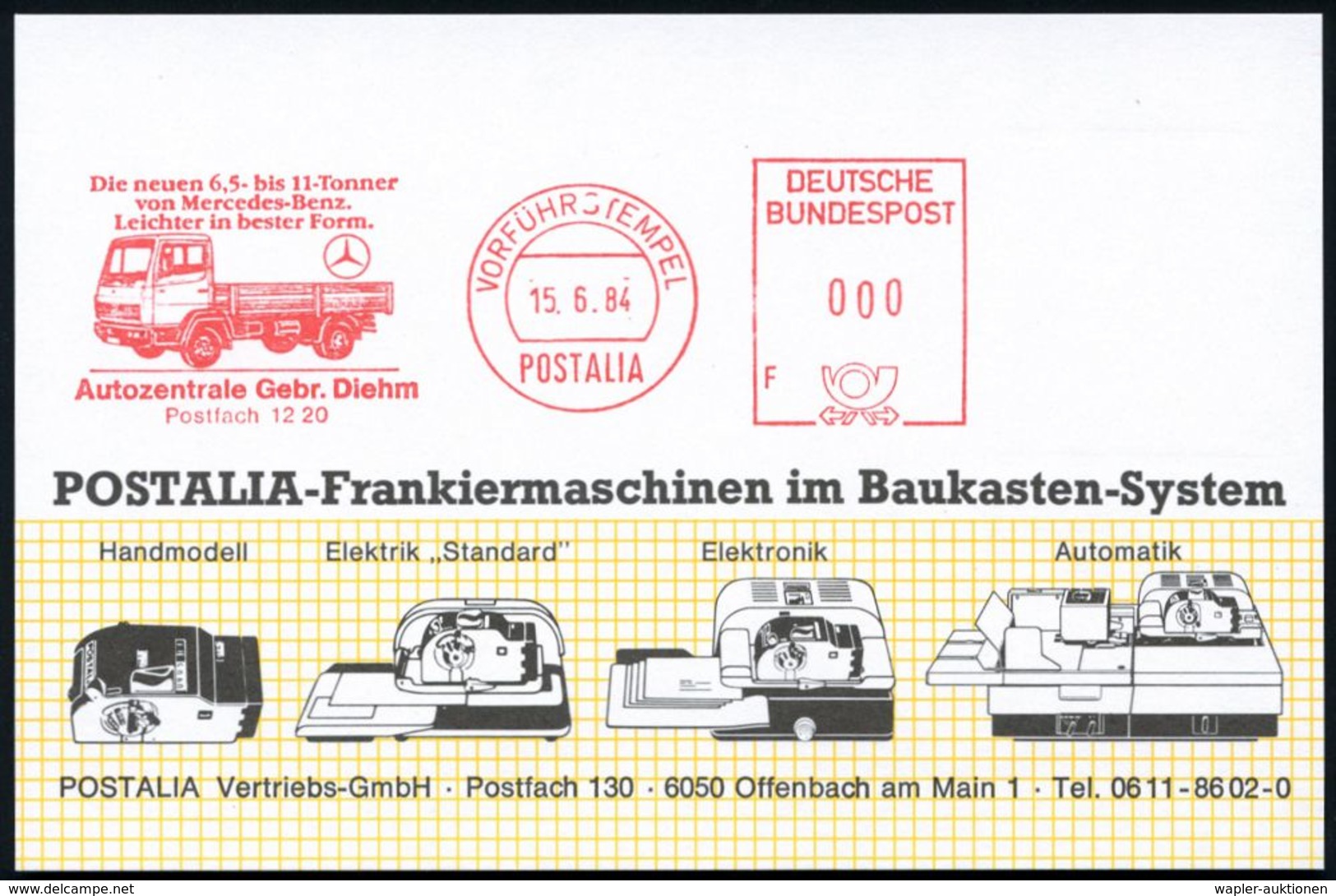 Weinheim 1984 (15.6.) AFS: VORFÜHRSTEMPEL/POSTALIA/F/Die Neuen 6,5 Bis 11-Tonner Von Mercedes-Benz.. Autozentrale Gebr.  - Camion