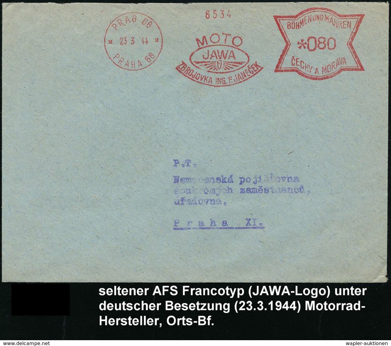 BÖHMEN & MÄHREN 1945 (22.3.) Später AFS 380 H.: PRAG 66/PRAG 66/MOTO/ J A W A ..ING.F.JANACEK (Logo = Motorrad-Herstelle - Motorräder