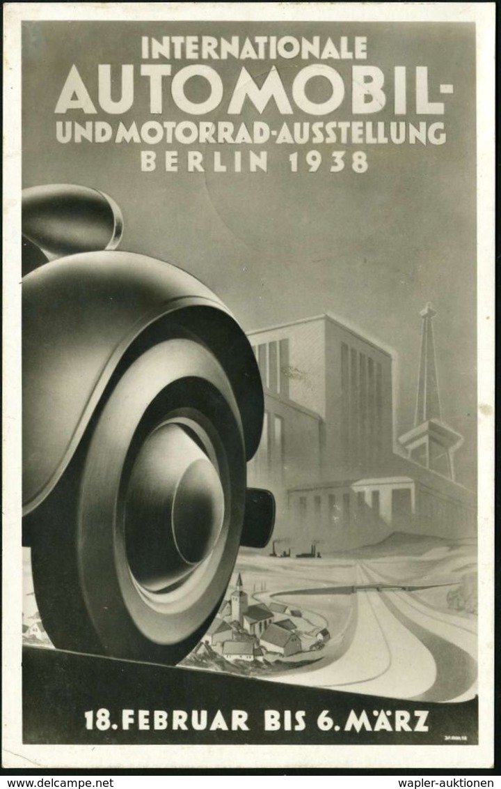 BERLIN-CHARLOTTENBG.5/ A/ Jnt.Automobil-u.Motorrad-Ausstllg. 1938 (3.3.) SSt = Autorad Mit Kotflügel, Autobahn, Messegel - Autos