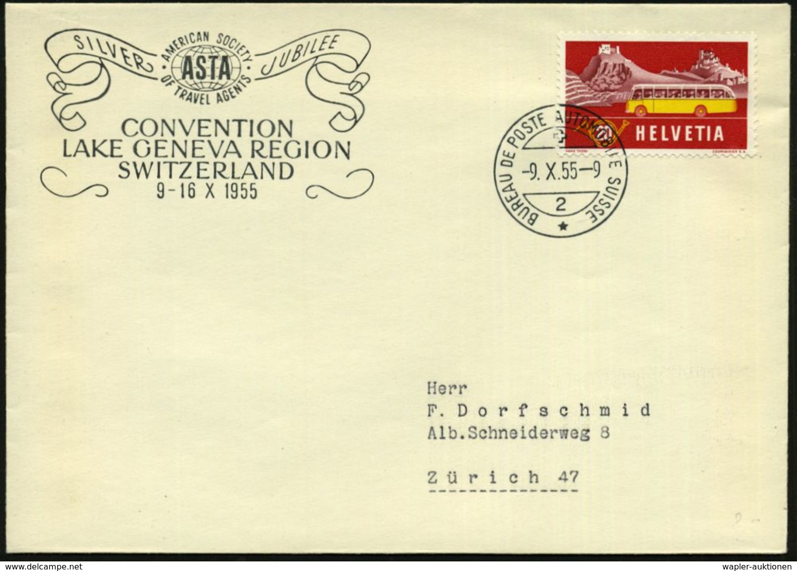 SCHWEIZ 1955 (9.10.) Amtl. HdN: SILVER JUBILEE/AMERICAN SOCIETY/OF TRAVEL AGENTS/ASTA + 1K: AUTO-PA Nr.2 , Klar Gest. In - Automobili