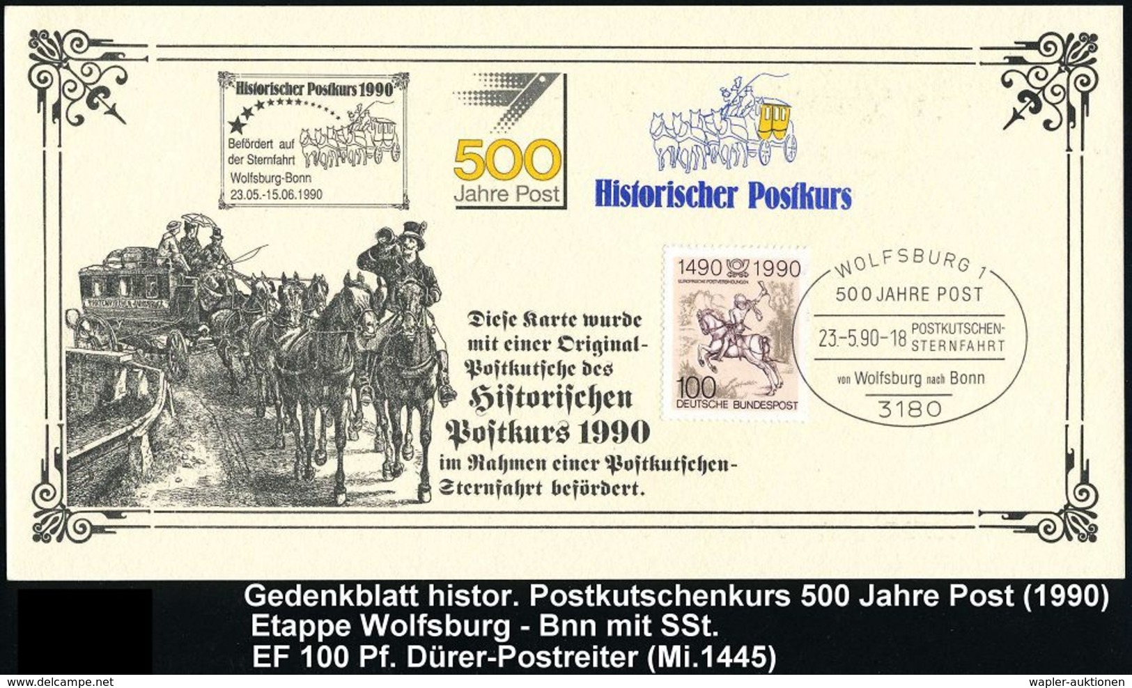 3180 WOLFSBURG 1/ 500 JAHRE POST/ POSTKUTSCHEN-/ STERNFAHRT.. 1990 (23.5.) SSt Auf 100 Pf. "500 Jahre Post" = Dürer-Reit - Diligences