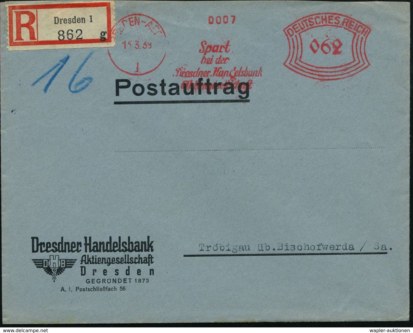 DRESDEN-ALTST/ 1/ Spart/ Bei Der/ Dresdner Handelsbank/ AG 1939 (15.3.) AFS 062 Pf. + RZ: Dresden 1/g, Firmen-Bf.: DHB,  - Sin Clasificación