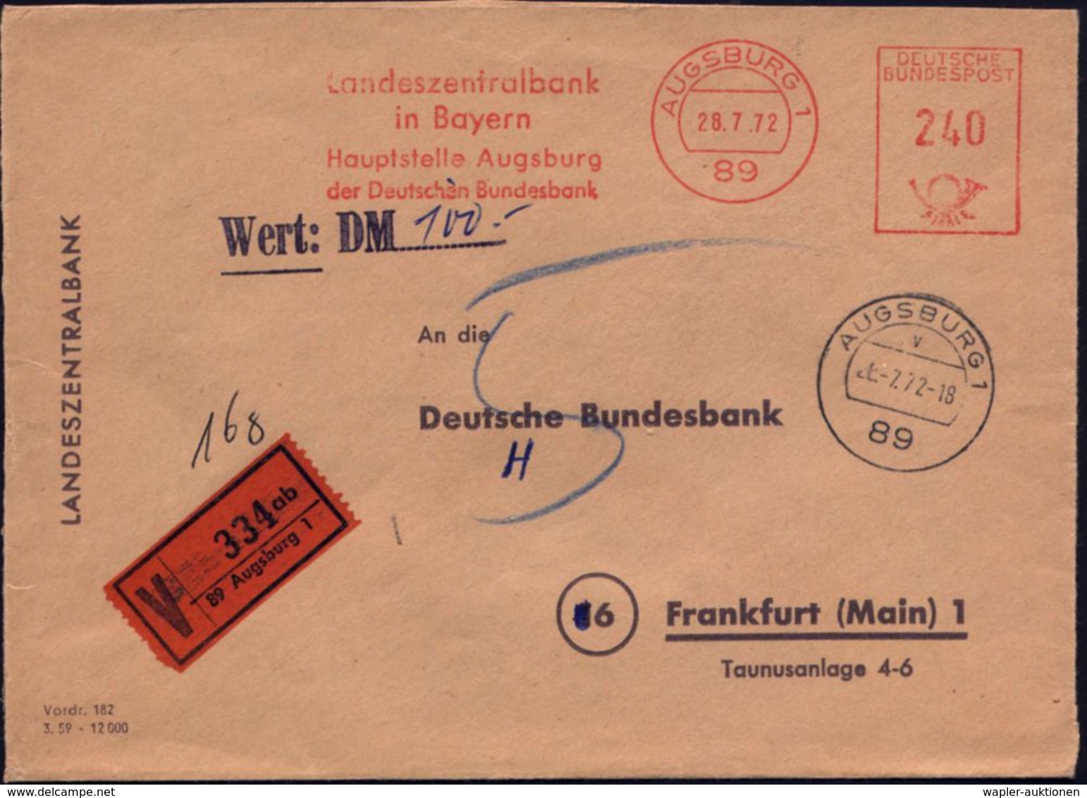 89 AUGSBURG 1/ Landeszentralbank/ In Bayern/ Hauptstelle Augsburg.. 1972 (28.7.) AFS 240 Pf. + VZ: 89 Augsburg 1/ab + 1K - Non Classés