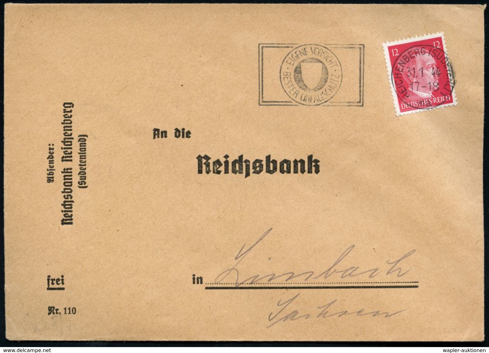 REICHENBERG (SUDETENL) 1/ Ma/ EIGENE VORSICHT/ BESTER UNFALLSCHUTZ 1944 (31.1.) MWSt Auf EF 12 Pf. Hitler, Reichsbank-Bf - Zonder Classificatie