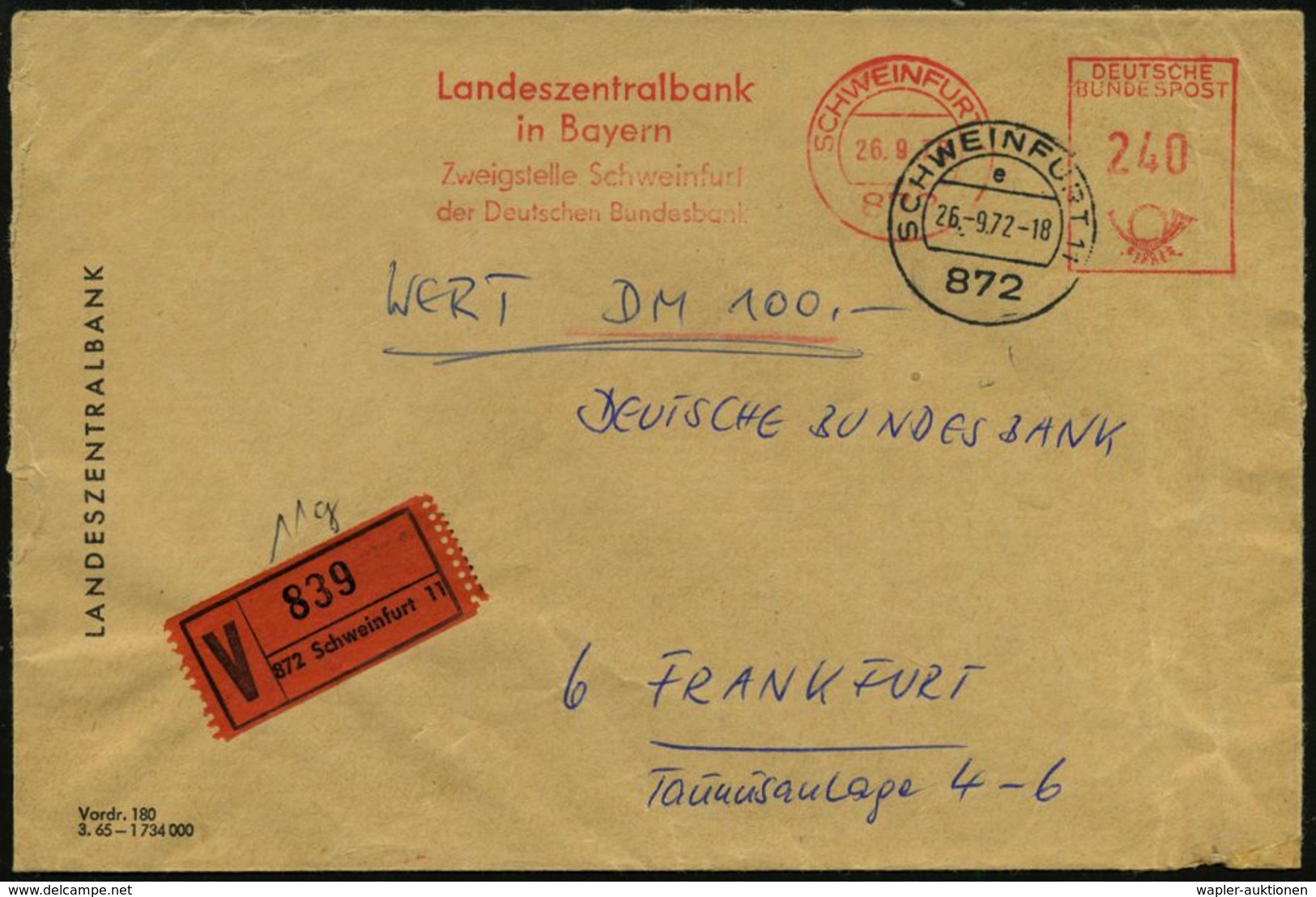 872 SCHWEINFURT 1/ Landeszentralbank/ In Bayern/ Zweigstelle Schweinfurt/ Der Dt.Bundesbank 1972 (26.9.) AFS 240 Pf. + 1 - Ohne Zuordnung