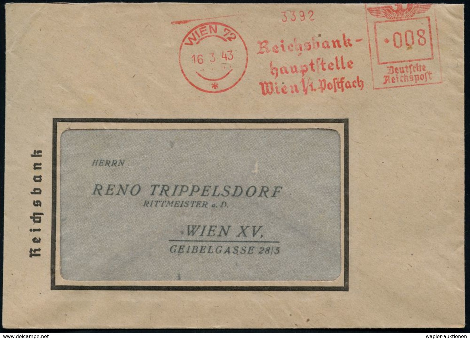 WIEN 72/ */ Reichsbank-/ Hauptstelle/ Wien 1.. 1943 (16.3.) AFS Klar Auf Dienst-Bf. = Die Reichsbank Diente Zur Ausplünd - Non Classés