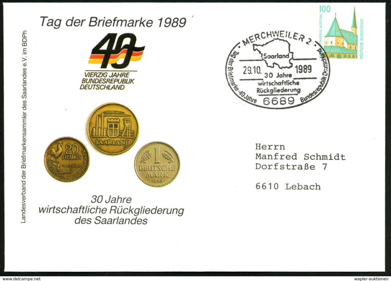 6689 MERCHWEILER 2/ Saarland/ 30 Jahre..Rückgliederung 1989 (29.10.) SSt Auf PU 100 Pf. Altötting: 30 Jahre ..Rückgliede - Non Classés