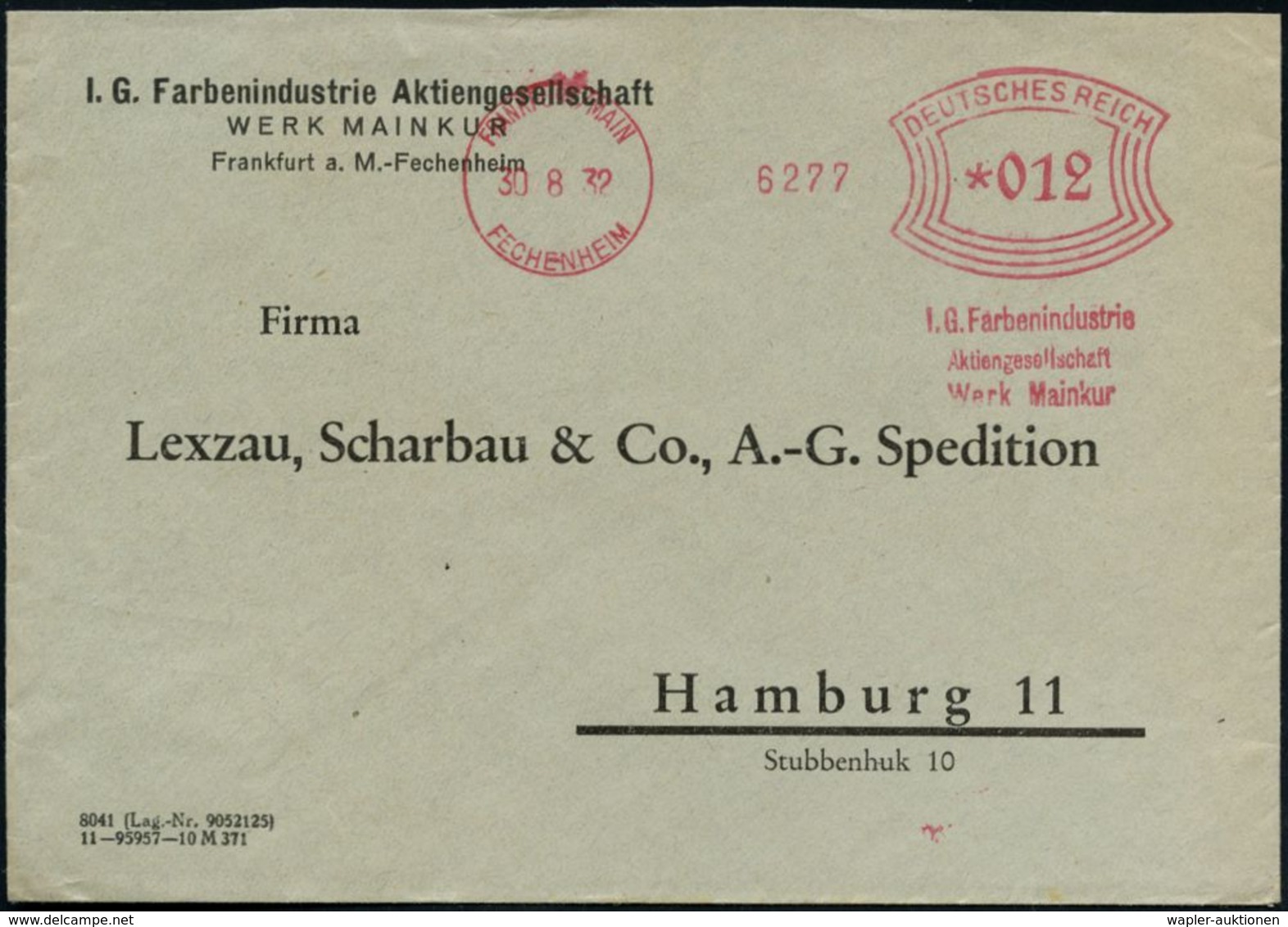 FRANKFURT-MAIN/ FECHENHEIM/ I.G.Farbenindustrie/ AG/ Werk Mainkur 1932 (30.8.) AFS Auf Firmen-Bf. N. Hambg. (Dü.E-1Am) - - Scheikunde