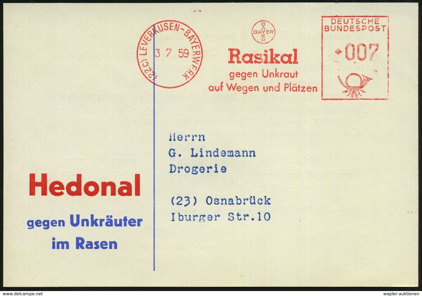 (22c) LEVERKUSEN-BAYERWERK/ BAYER/ Rasikal/ Gegen Unkraut/ Auf Wegen U.Plätzen 1959 (3.7.) Seltener AFS = Hauspostamt ,  - Chimica