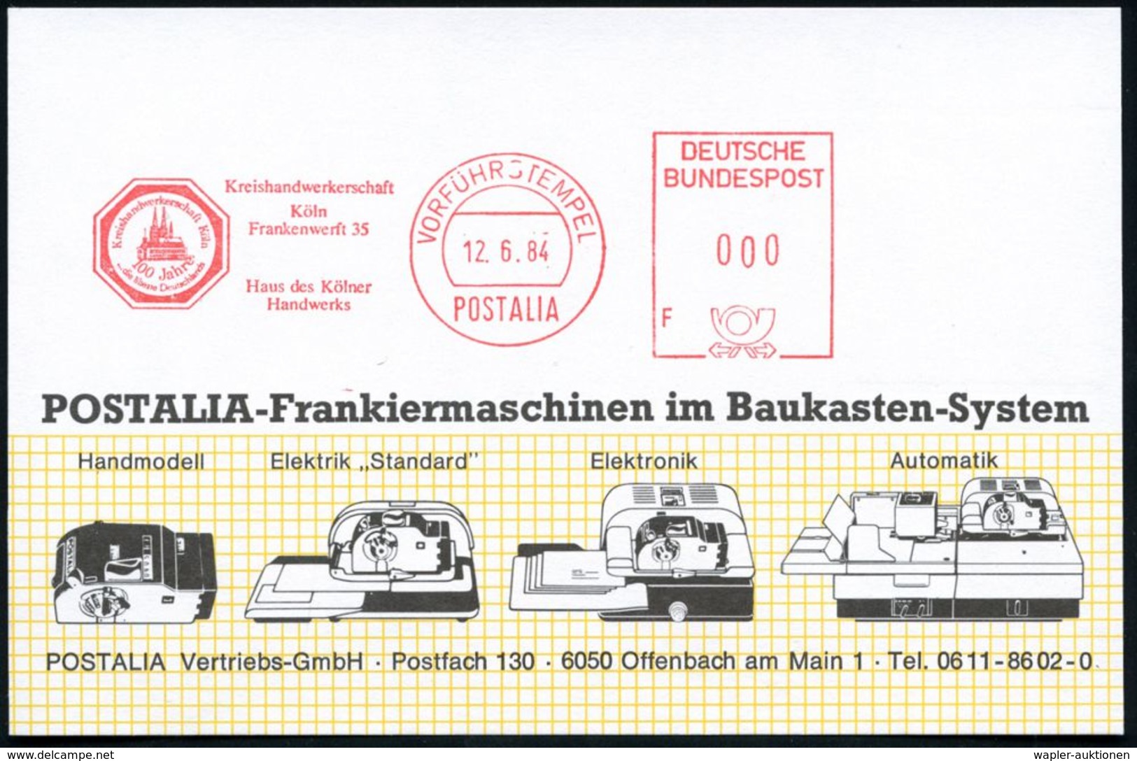 Köln 1984 AFS: VORFÜHRSTEMPEL/POSTALIA/ Kreishandwerkerschaft/ 100 Jahre.. = Kölner Dom , Seltene Postalia-Musterkt.!  ( - Chiese E Cattedrali