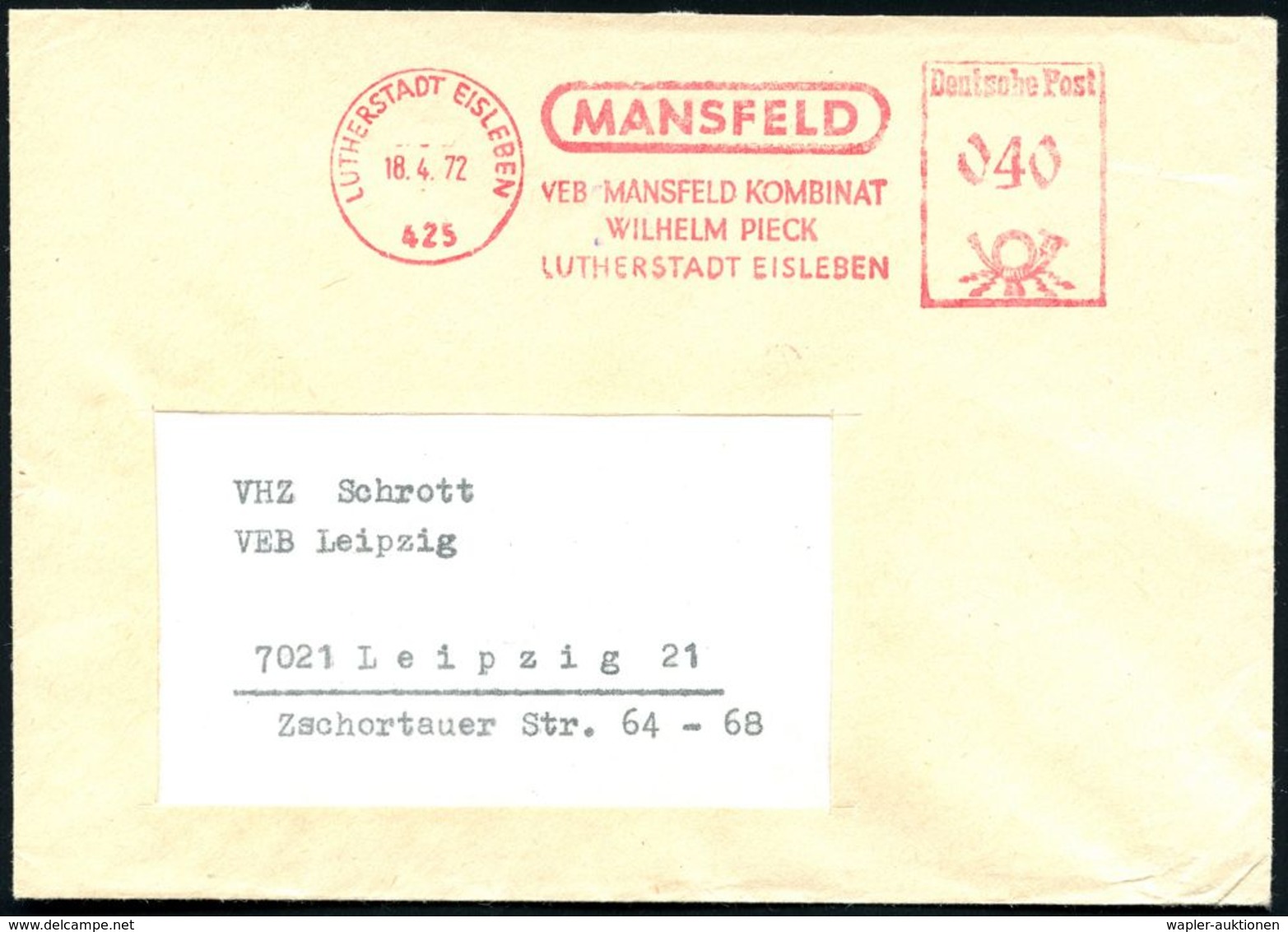 425 EISLEBEN LUTHERSTADT/ VEB MANSFELD KOMBINAT/ "WILH.PIECK".. 1972 (18.4.) AFS , Klar Gest. Fern-Bf. (Dü.E-20BA) - MAR - Cristianesimo