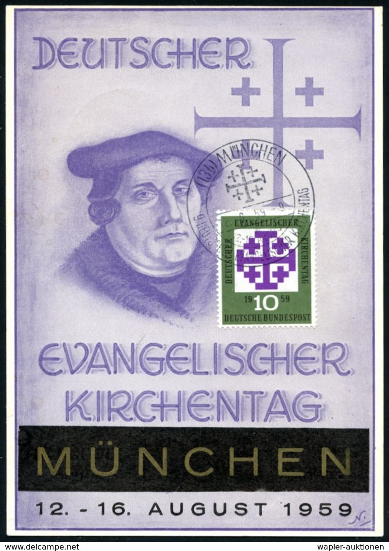 (13b) MÜNCHEN/ E/ 9.DEUTSCHER EVANGEL.KIRCHENTAG 1959 (12.8.) SSt Auf EF 10 Pf. Kirchentag (Mi.314) Rs. Als ET-Maximumkt - Christianisme