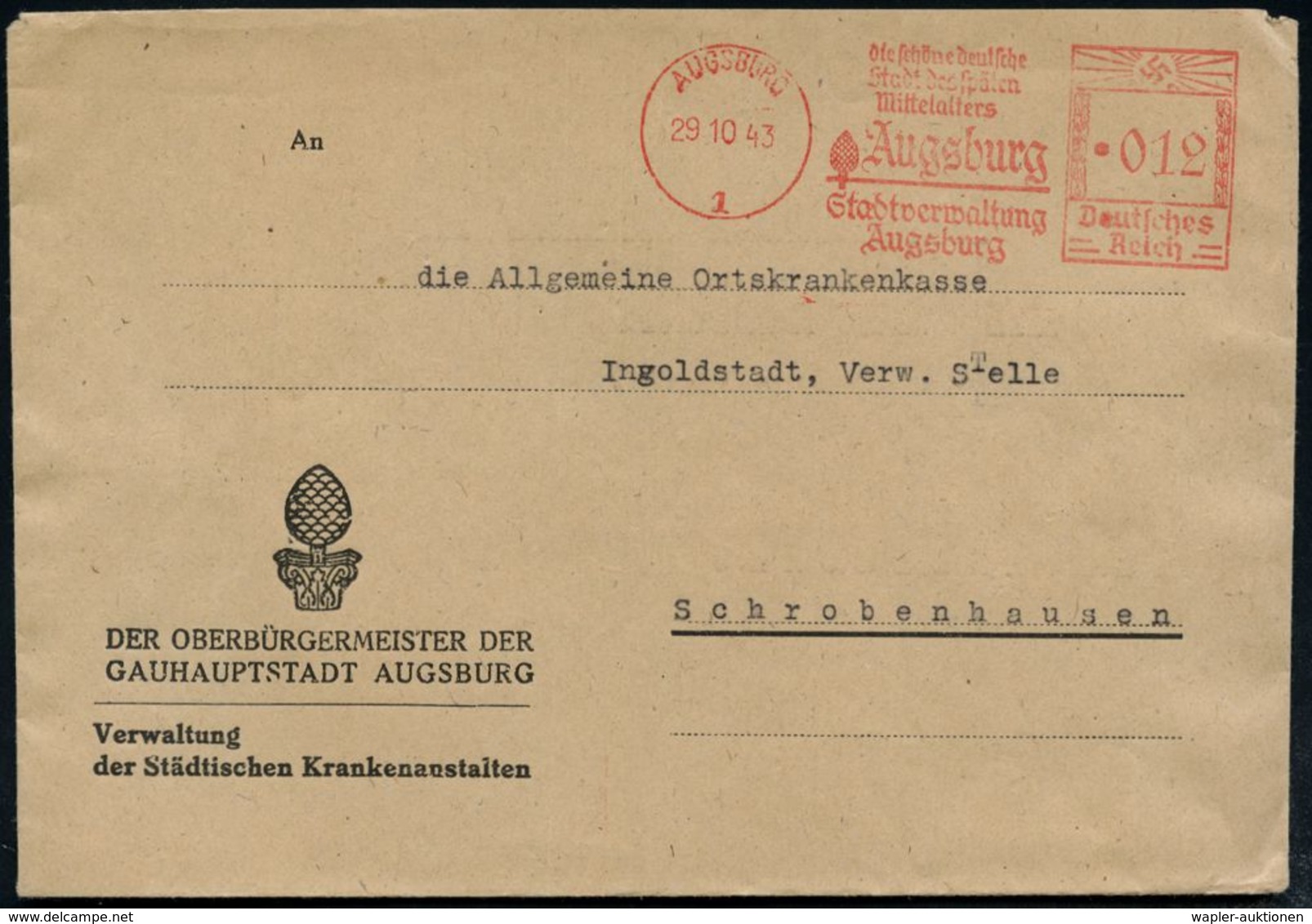 AUGSBURG/ 1/ ..Stadtverwaltung/ Augsburg 1943 (Nov.) Dekorativer AFS = Stadtwappen = Römisches Fruchtbarkeits-Symbol , M - Autres & Non Classés