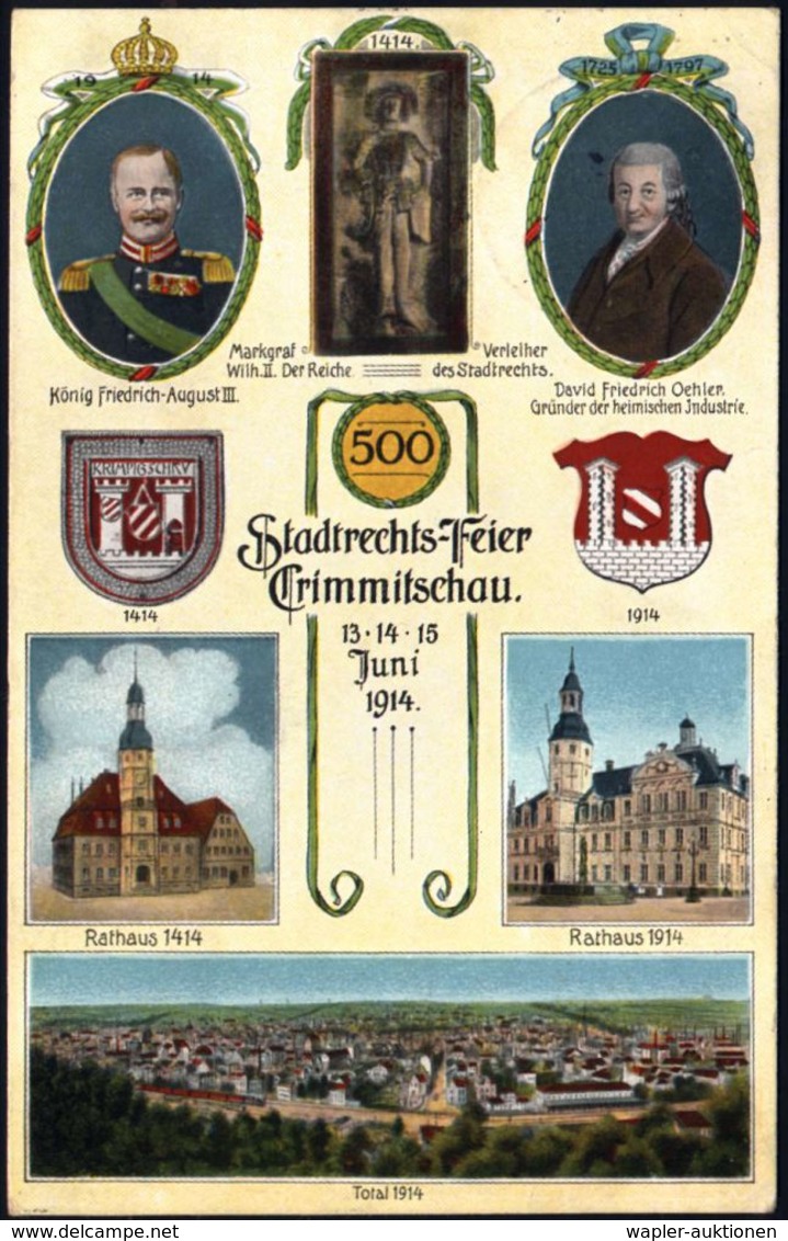 CRIMMITSCHAU/ 500 JAHRFEIER/ STADTRECHTS-/ FEIER 1914 (15.6.) Sehr Seltener SSt Auf Color-Jubil.-Sonder-Kt.: 500 Stadtre - Andere & Zonder Classificatie