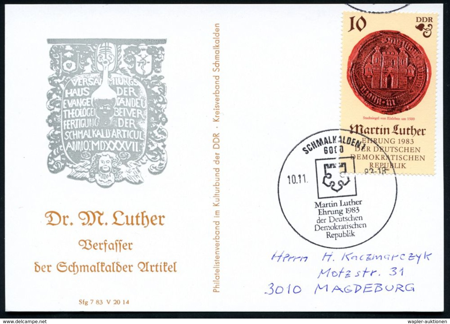 6080 SCHMALKALDEN 1/ Martin Luther/ Ehrung 1983.. 1983 (10.11.) SSt (Wappen) Auf EF 10 Pf. Luther, Jubil.-Sonder-Kt.: Lu - Altri & Non Classificati