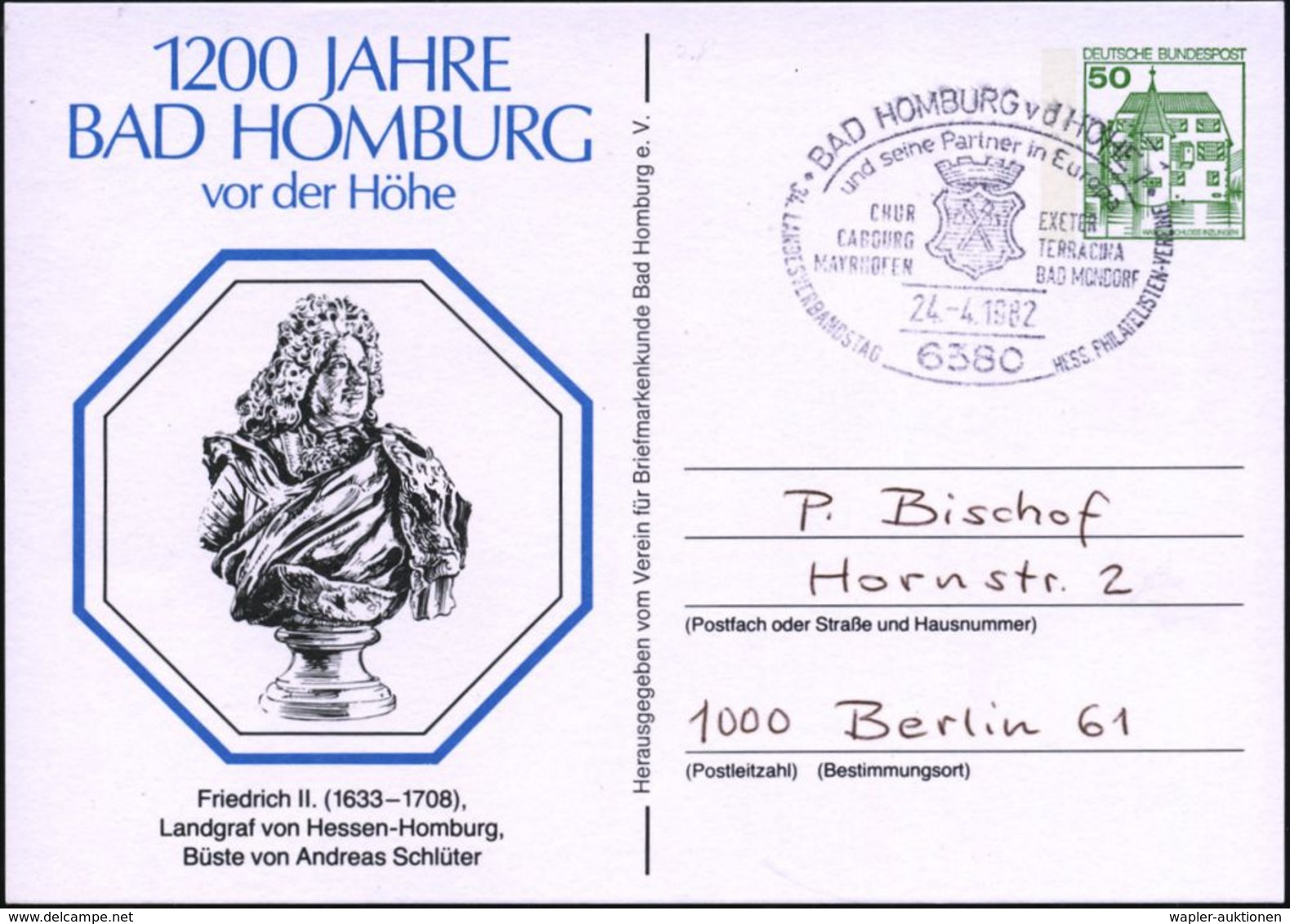 Bad Homburg 1982 (24.4.) PP 50 Pf. Burgen: 1200 JAHRE BAD HOMBURG.. Friedrich II. (1633-1708) Landgraf.. (= Büste Von A. - Altri & Non Classificati