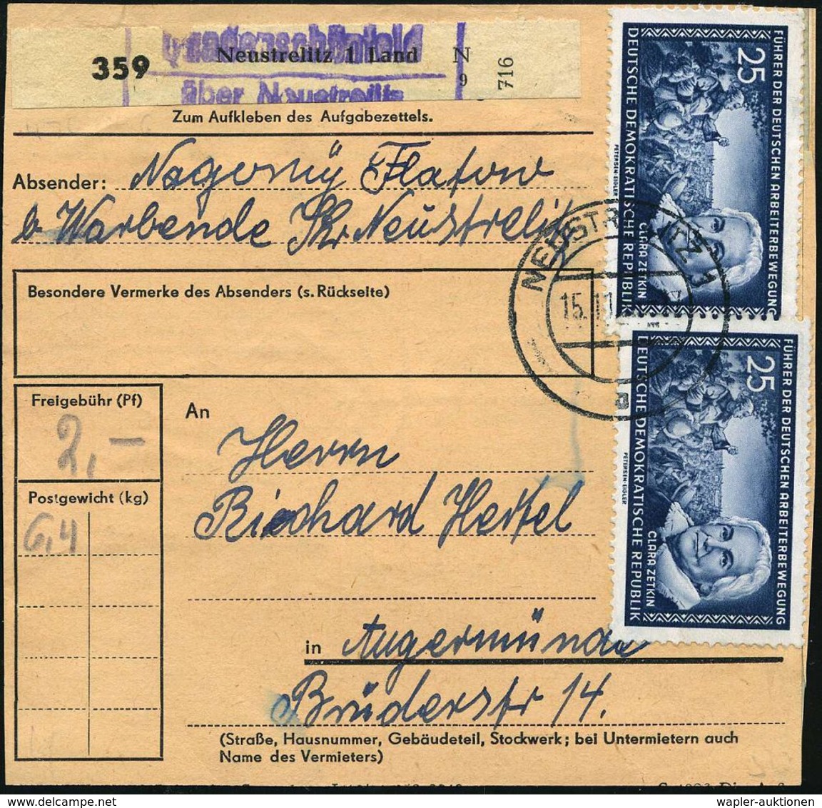 D.D.R. 1955 (15.11.) 25 Pf. Clara Zetkin, 6 Stück Vs./rs. (vs. Wie MeF) + Provis. Paketzettel: Neustrelitz (viol. 2L: Qu - Andere & Zonder Classificatie