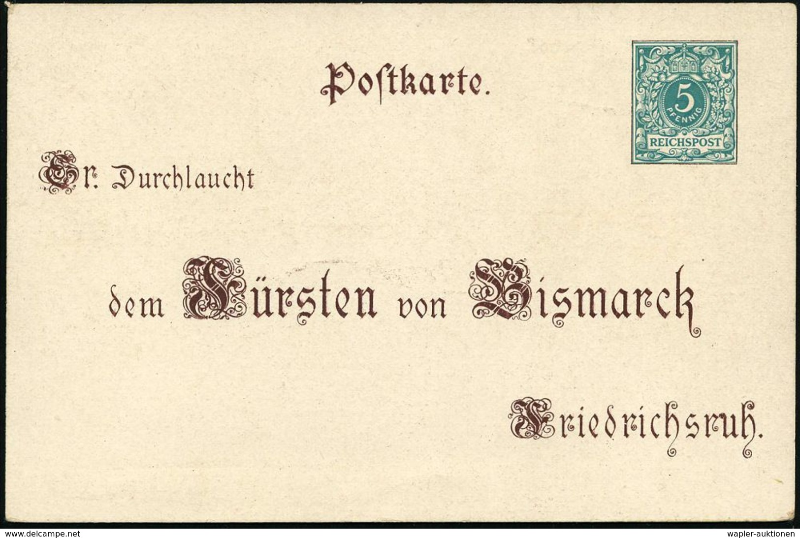 DEUTSCHES REICH 1895 (Apr.) PP 5 Pf. Krone Grün/weiß: Jubelgruß.. Dem Fürsten V. Bismarck.. = Bismarck-Büste Mit Pickelh - Autres & Non Classés