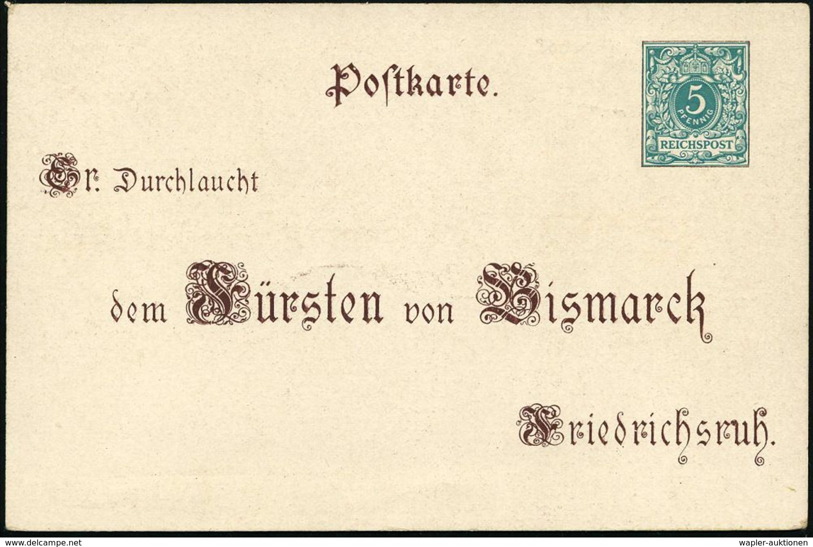 DEUTSCHES REICH 1895 (Apr.) PP 5 Pf. Krone Grün/weiß: Jubelgruß.. Dem Fürsten V. Bismarck.. = Bismarck-Büste Mit Pickelh - Andere & Zonder Classificatie