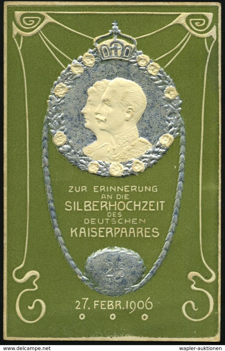 HAMBURG/ *1ag 1906 (27.2.) 1K-Gitter Auf Monochromer Color-Relief-Ak.: SILBERHOCHZEIT DES DEUTSCHEN KAISERPAARES 27. FEB - Altri & Non Classificati