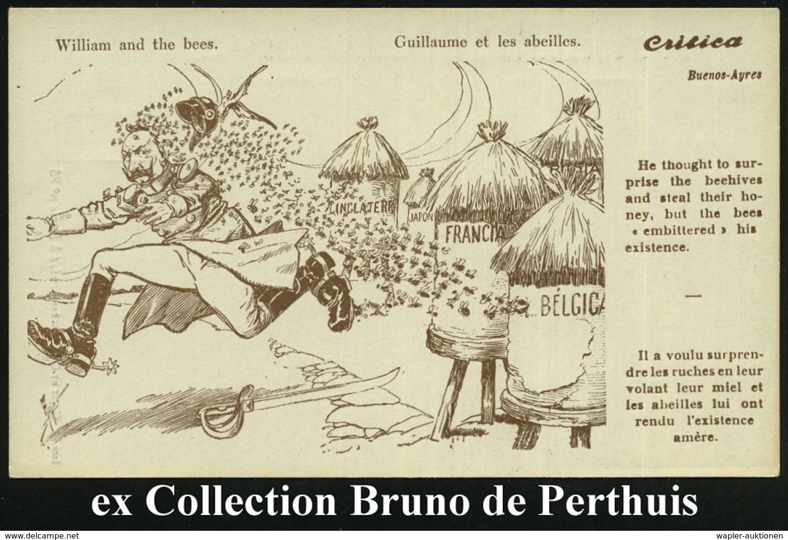 FRANKREICH /  ARGENTINIEN 1915 Monochrome Propaganda-Künstler-Ak.: Wilhelm Und Die Bienen.. Bienen Aus Dem Bienenstock " - Sonstige & Ohne Zuordnung