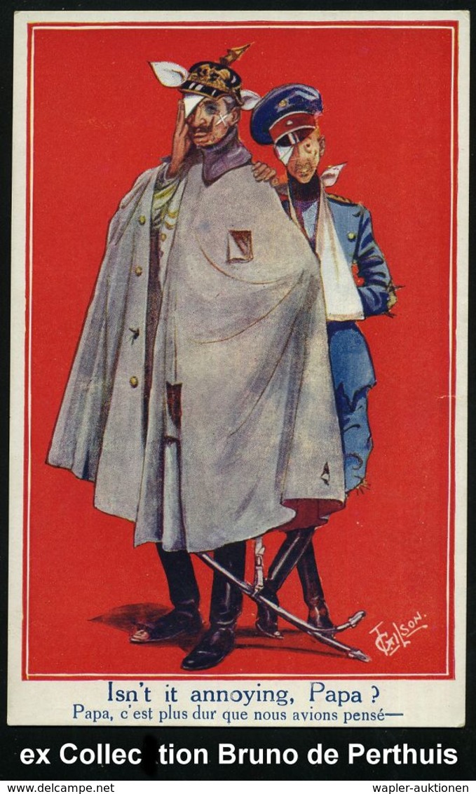 GROSSBRITANNIEN 1914 Color-Propaganda-Künstler-Ak.: Ist Es Nicht ärgerlich, Papa? = Wilhelm II. Mit Kronprinz Verwundet  - Sonstige & Ohne Zuordnung