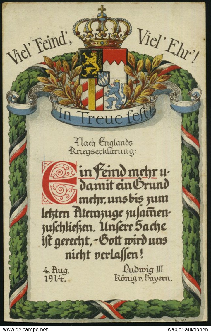 MÜNCHEN/ *2* 1914 (12.10.) Bd.MaSt. (Typ Sylbe) Auf Bayer. Color-Litho-Propaganda-Ak.: Viel Feind Viel Ehr!.. Zitat Ludw - Guerre Mondiale (Première)