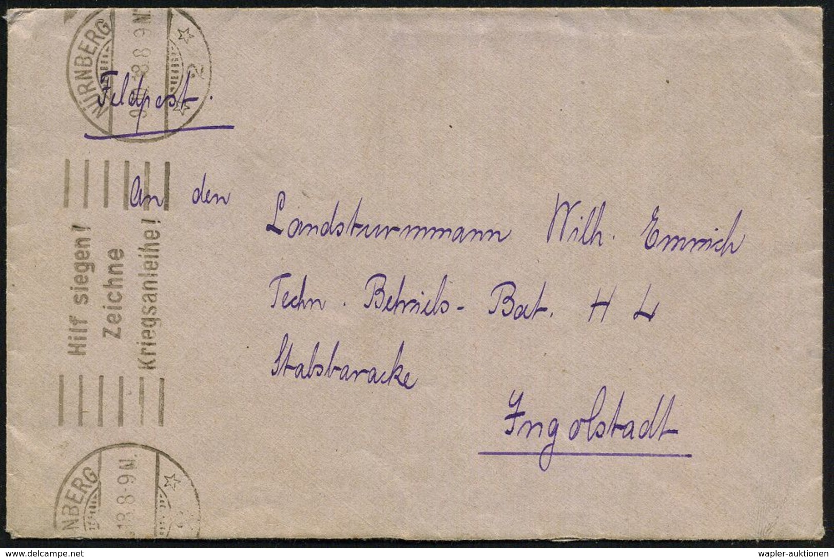 NÜRNBERG/ *2*/ Hilf Siegen!/ Zeichne/ Kriegsanleihe! 1918 (9.10.) Seltener BdMWSt Vertikal Auf Sehr Spätem Feldpost-Bf.  - WO1