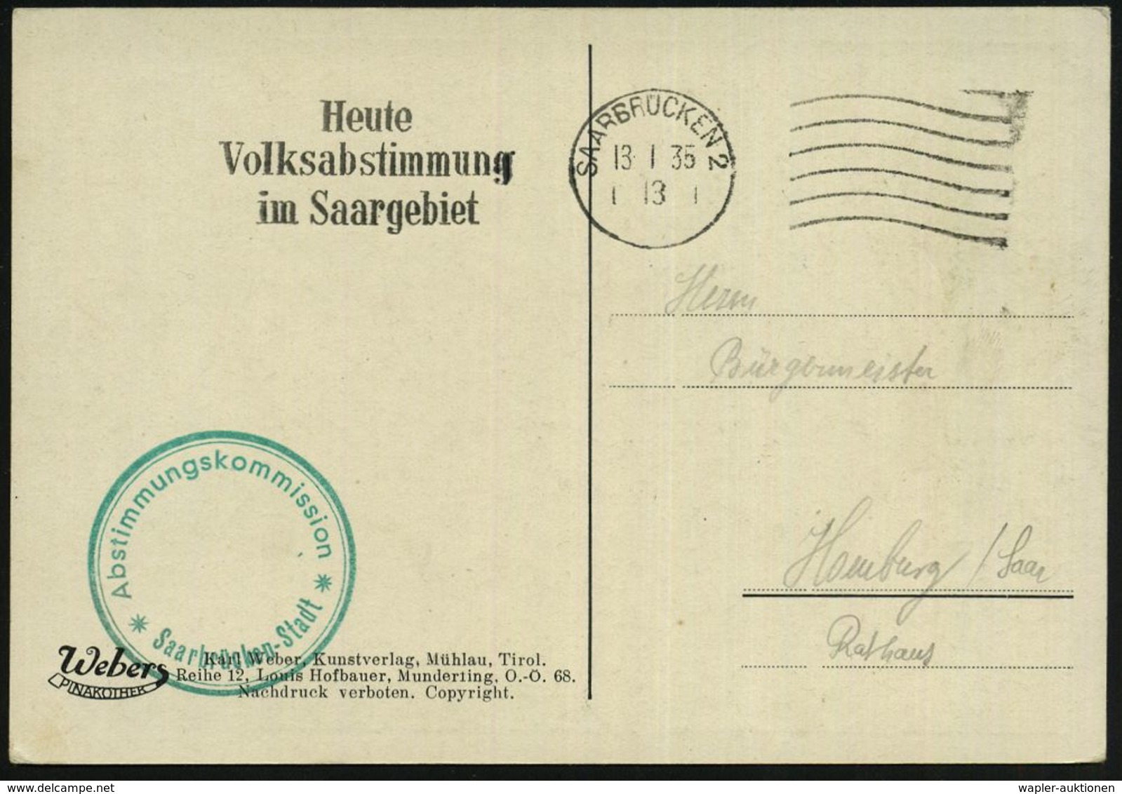 SAARLAND 1935 (13.1.) MaWSt + 6 Wellen: SAARBRÜCKEN 2/Heute/ Volksabstimmung/ Im Saargebiet Rechts + Grüner 2K-HdN: Abst - Guerre Mondiale (Première)