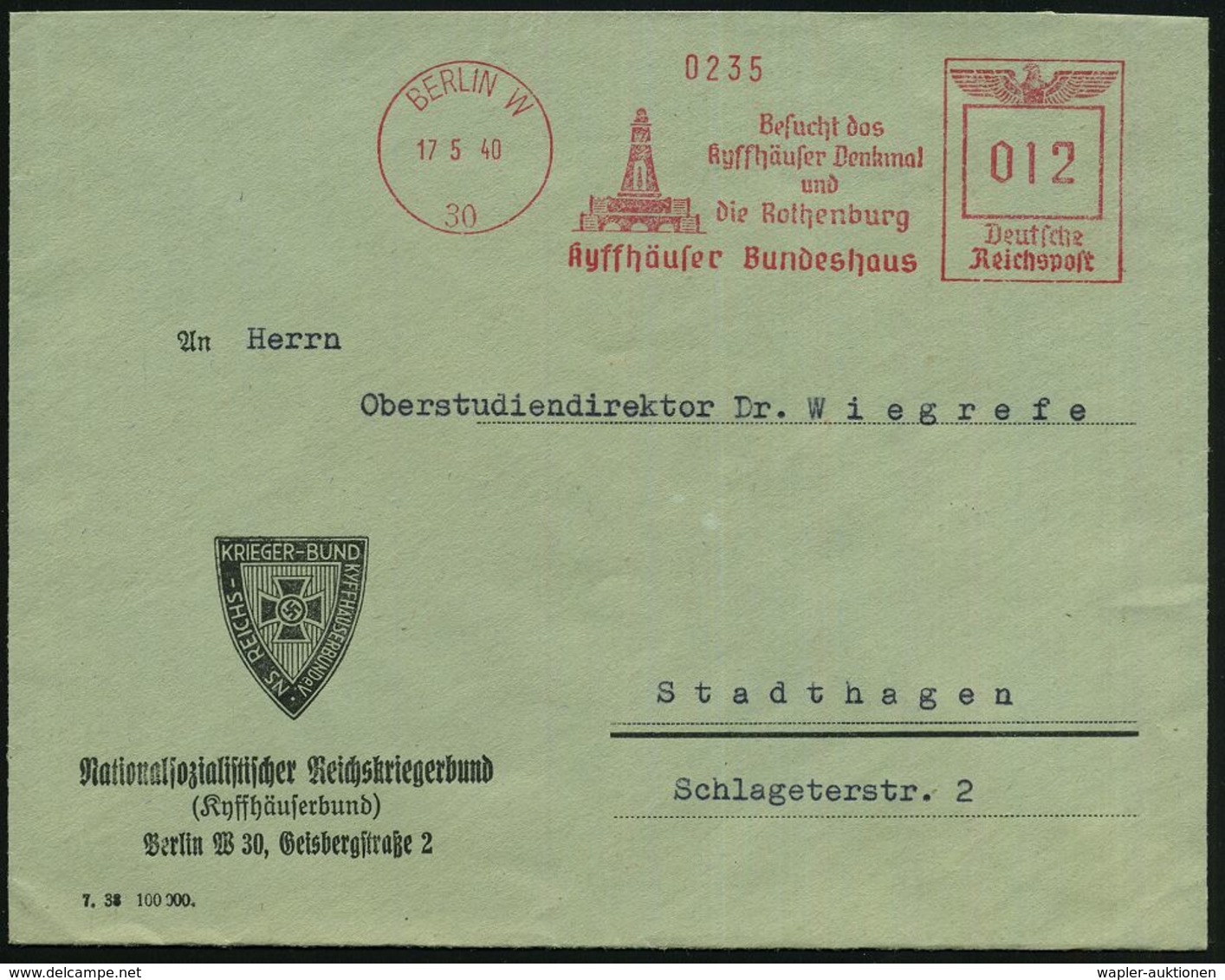 BERLIN W/ 30/ Besucht Das/ Kyffhäuser Denkmal/ U./ Die Rothenburg/ Kyffhäuser Bundeshaus 1940 (17.5.) Seltener AFS = Kyf - Autres & Non Classés