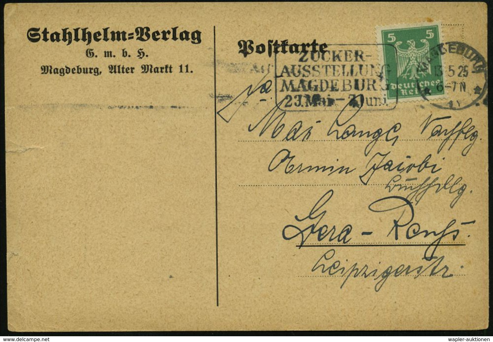 MAGDEBURG/ *1*/ ZUCKER-/ AUSSTELLUNG 1925 (13.5.) Seltener MWSt Auf Vordr.-Kt.: Stahlhelm-Verlag GmbH (links Riß) Gutsch - Andere & Zonder Classificatie