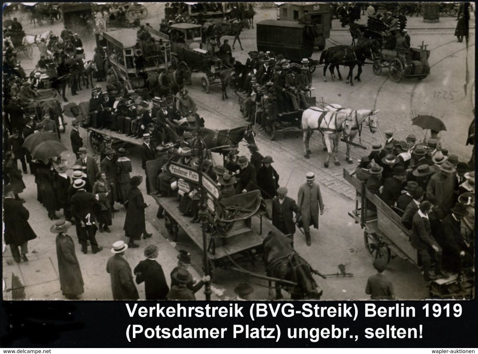 Berlin 1919 (Juli) S/w.-Foto-Ak: Verkehrsstreik, Potsdamer Platz Mit Pferde-Fuhrwerken Etc., Ungebr. = BVG-Streik 1.-14. - Autres & Non Classés