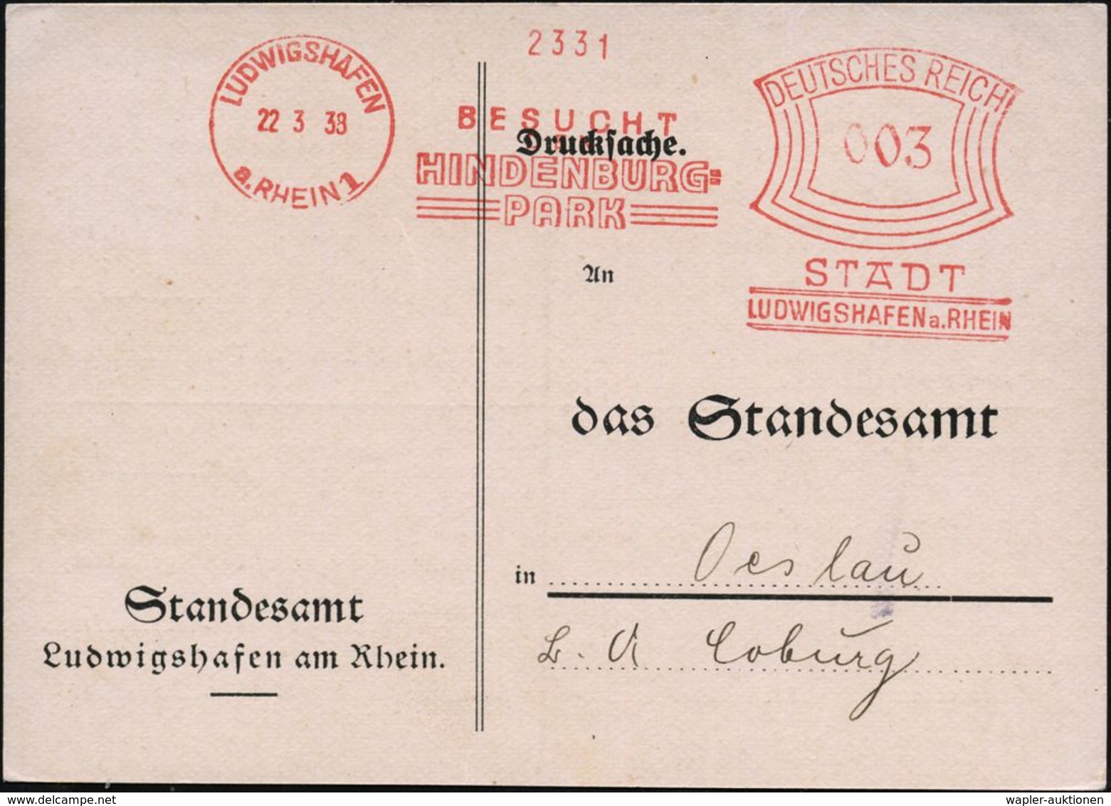 LUDWIGSHAFEN/ A.RHEIN 1/ BESUCHT/ DEN/ HINDENBURG=/ PARK.. 1938 (22.3.) AFS Klar Auf Kommunal. Dienst-Kt. (Standeamt), H - Sonstige & Ohne Zuordnung