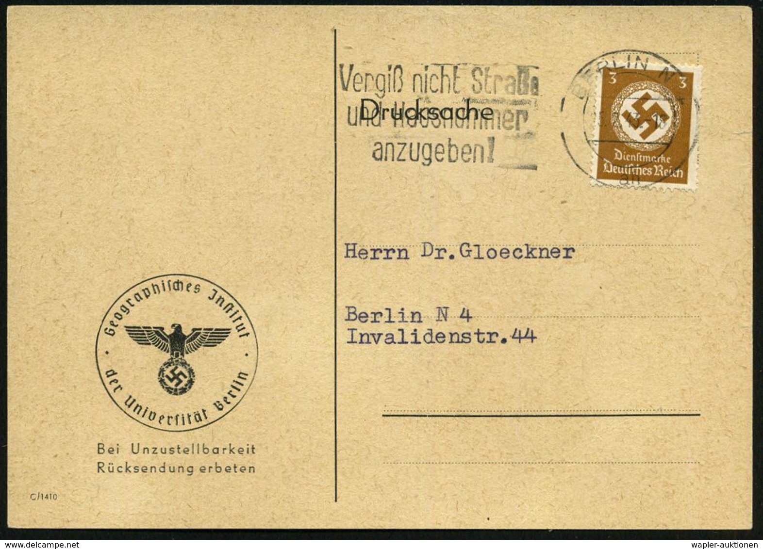 Berlin N 4 1943 (25.2.) 3 Pf. Behördendienst, Ef Auf Vordr.-Kt.: Geografisches Jnstitut Der Universität Berlin , Einladu - Sonstige & Ohne Zuordnung