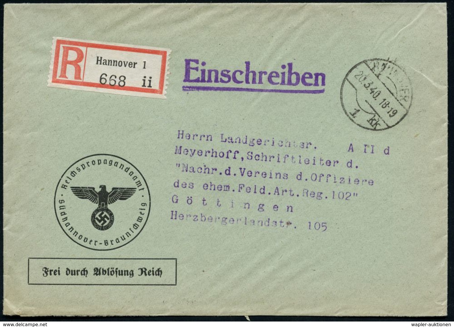 HANNOVER 1/ SI 1940 (März) BdMaSt (6 Striche) + Selbstbucher-RZ: Hannover 1/i I, Dienst-R-Bf.: FdAR/ Reichspropaganda-am - Altri & Non Classificati