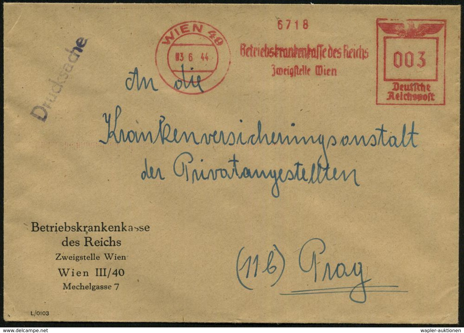 WIEN 49/ Betriebskrankenkasse Des Reichs/ Zweigstelle Wien 1944 (3.6.) AFS Auf Entspr. Dienst-Fern-Bf. N. Prag (Dü.E-5CG - Altri & Non Classificati