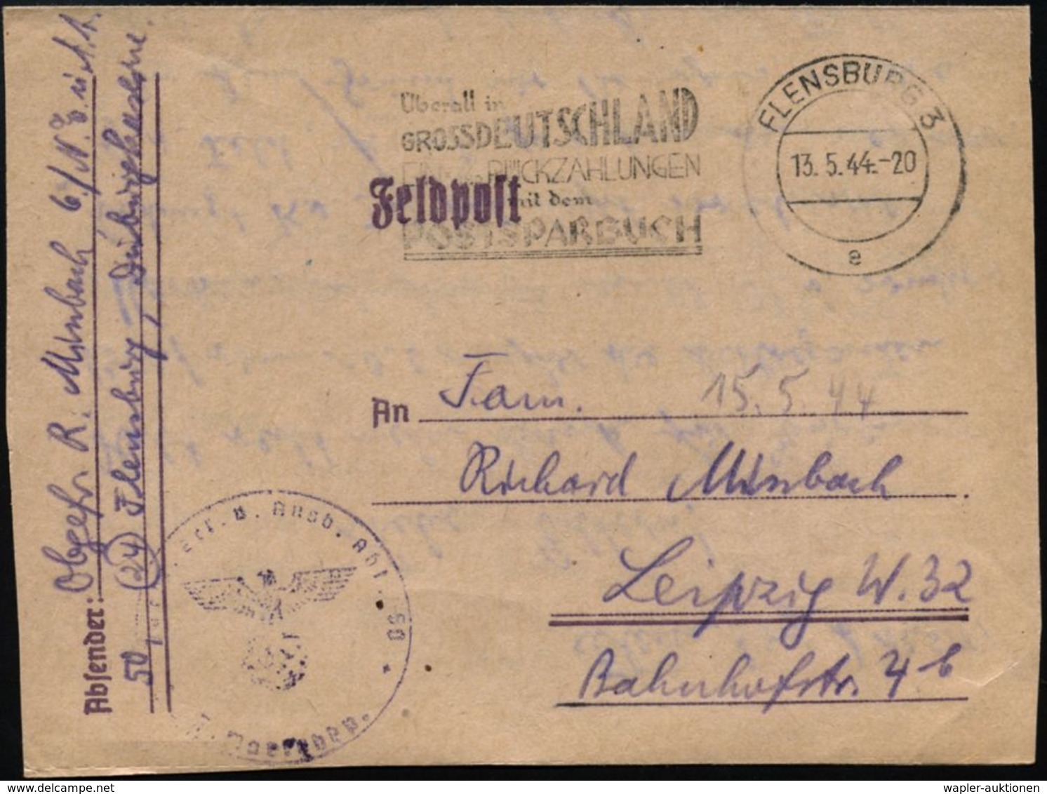 FLENSBURG 3/ E/ Überall In/ GROSSDEUTSCHLAND/ RÜCKZAHLUNGEN/ Mit Dem/ POSTSPARBUCH! 1944 (13.5.) MWSt + Viol. 1K-HdN: Na - 2. Weltkrieg