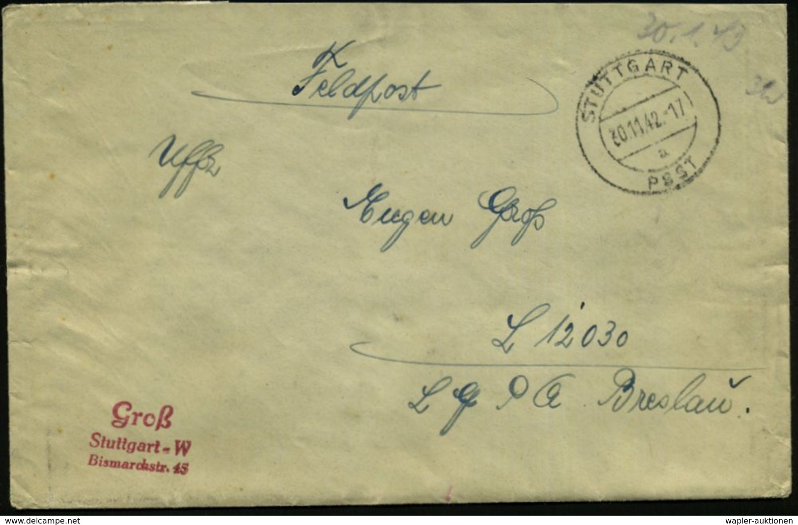 STUTTGART/ A/  P S S T 1942 (30.11.) 2K-Steg = Feldpost-Sammelstelle (Mi.46, + 50.- EUR) Feldpost-Bf. An Fp.-Nr. L 12030 - 2. Weltkrieg