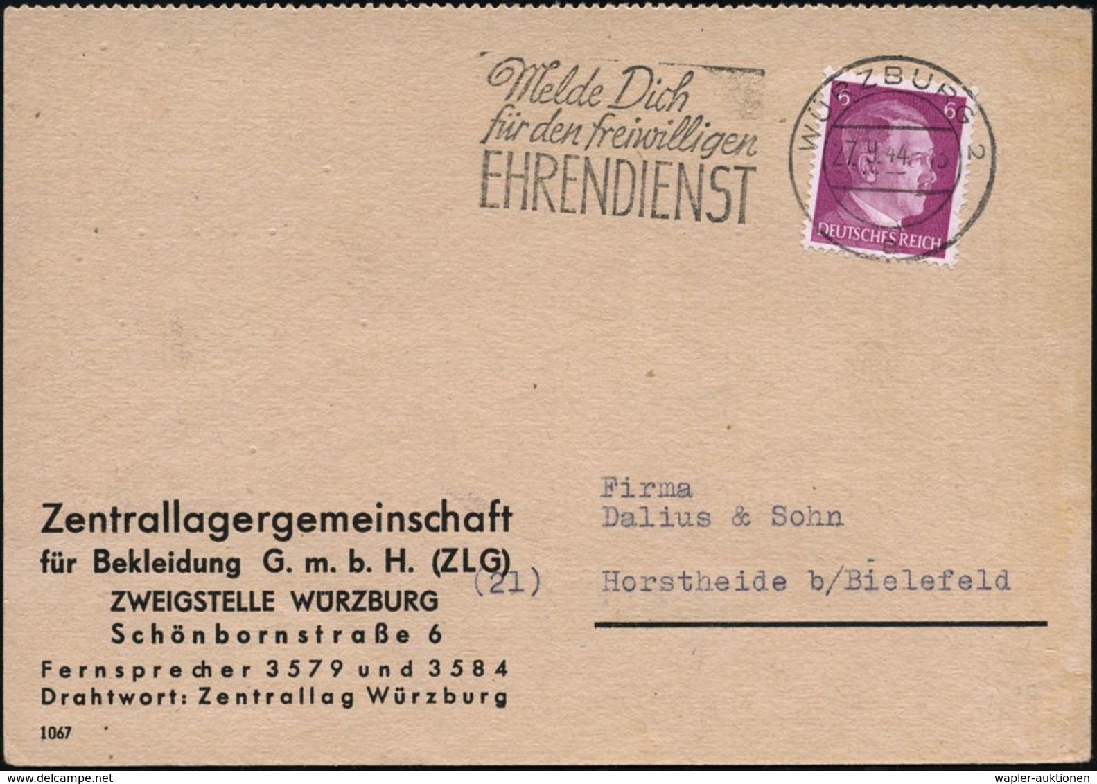 WÜRZBURG 2/ A/ Melde Dich/ Für Den Freiwilligen/ EHRENDIENST 1944 (27.9.) MWSt Klar Auf Firmen-Kt.: Zentral-lagergemeins - Guerre Mondiale (Seconde)