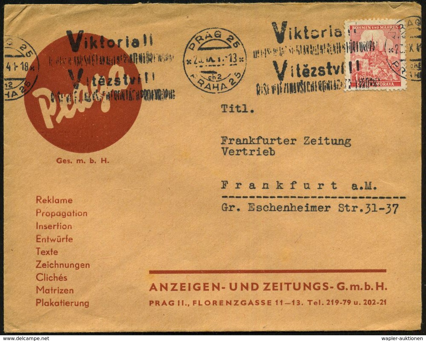 BÖHMEN & MÄHREN 1941 (Sept.) Bd.MWSt.: PRAG 25/ch2/PRAHA 25/Viktoria !!/DEUTSCHLAND SIEGT AN ALLEN FRONTEN FÜR EUROPA..  - 2. Weltkrieg