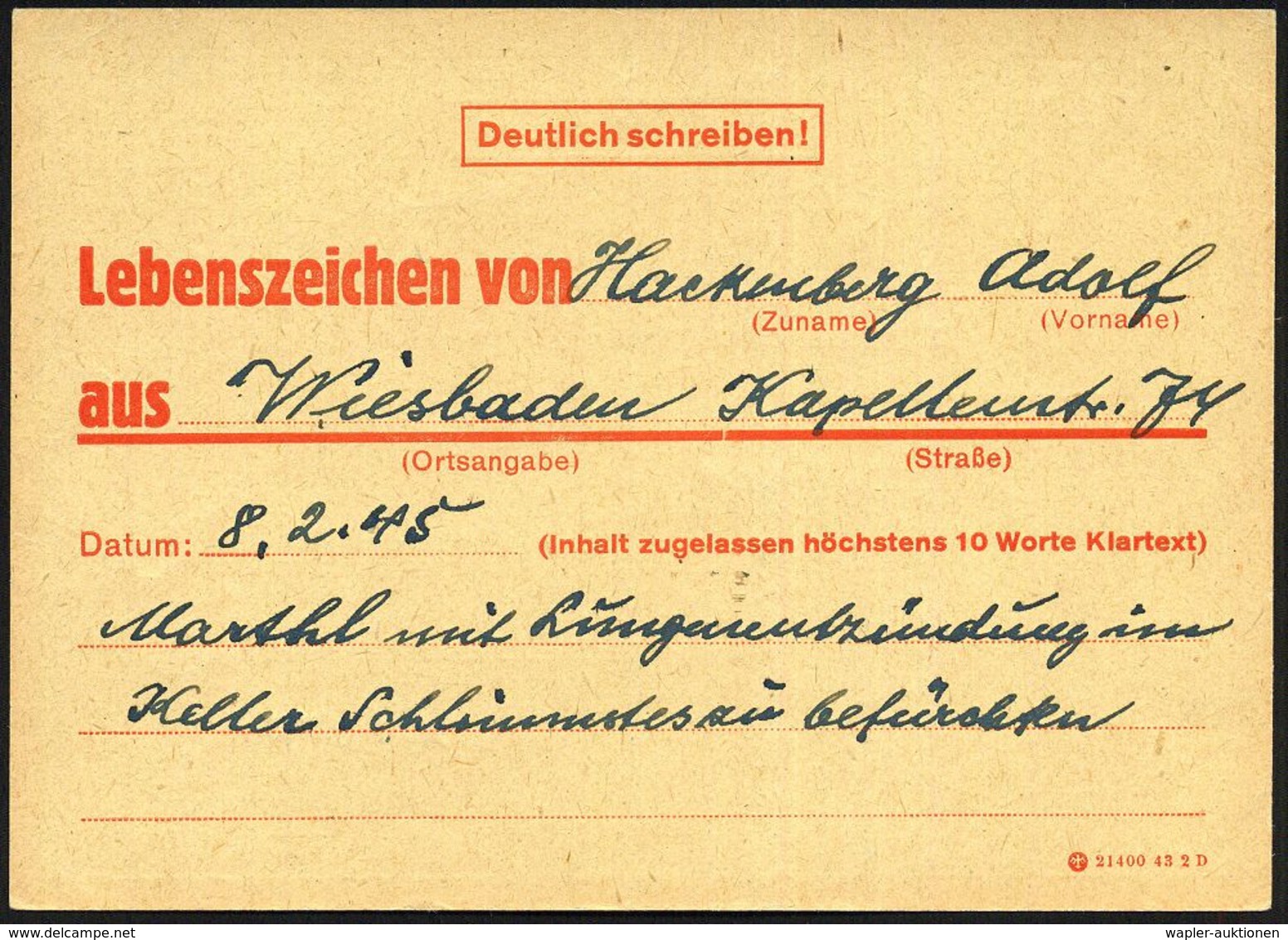 Wiesbaden 1945 (8.2.) Rote, Portofreie Eilnachrichten-Karte "Lebenszeichen Aus..", Druckvermerk: 21400 43 2 D , Fehldruc - WO2