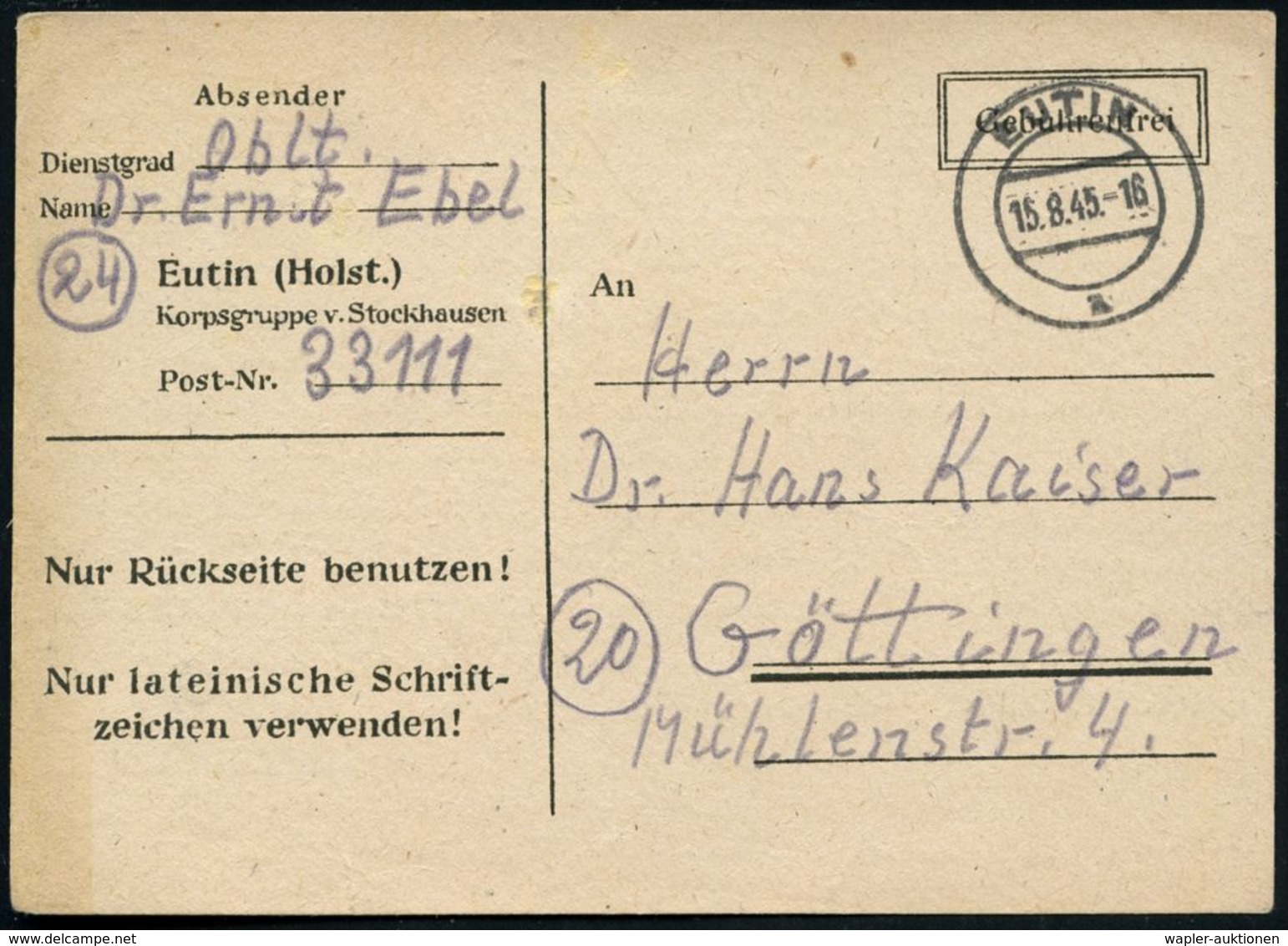 EUTIN/ A 1945 (15.8.) 2K-Steg Auf Dienst-Kt.: Gebührenfrei.. Eutin (Holst.)/ Korpsgruppe V. Stockhausen, Hs. "Oblt. Dr.  - WO2