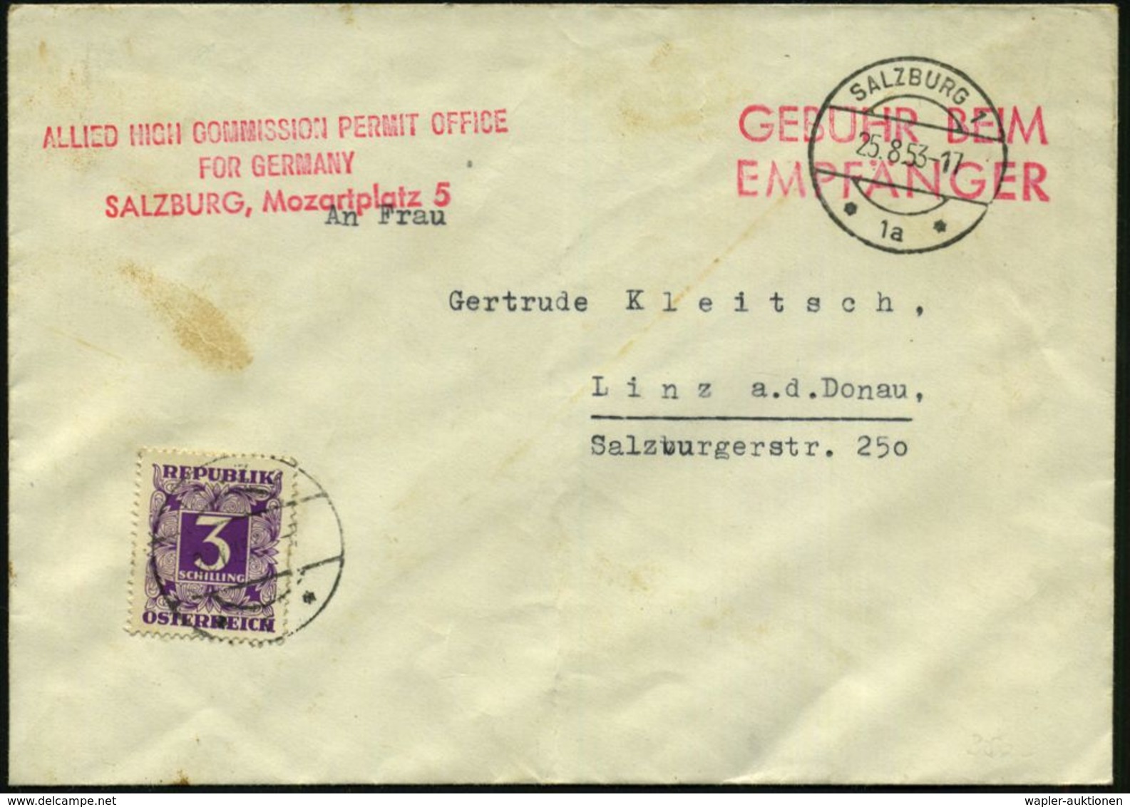 ÖSTERREICH 1953 (25.8.) 1K-Steg: SALZBURG 1/* 1a * + Roter 2L: GEBÜHR BEIM/ EMPFÄNGER + Roter Abs.-3L:  ALLIED HIGH COMM - Seconda Guerra Mondiale