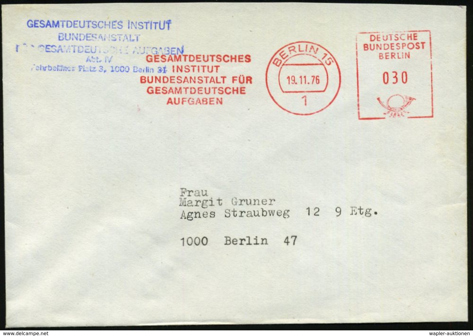 1 BERLIN 15/ GESAMTDEUTSCHES/ INSTITUT/ BUNDESANSTALT FÜR/ GESAMTDEUTSCHE/ AUFGABEN 1976 (19.11.) AFS + Entspr.Abs-5L Au - Autres & Non Classés