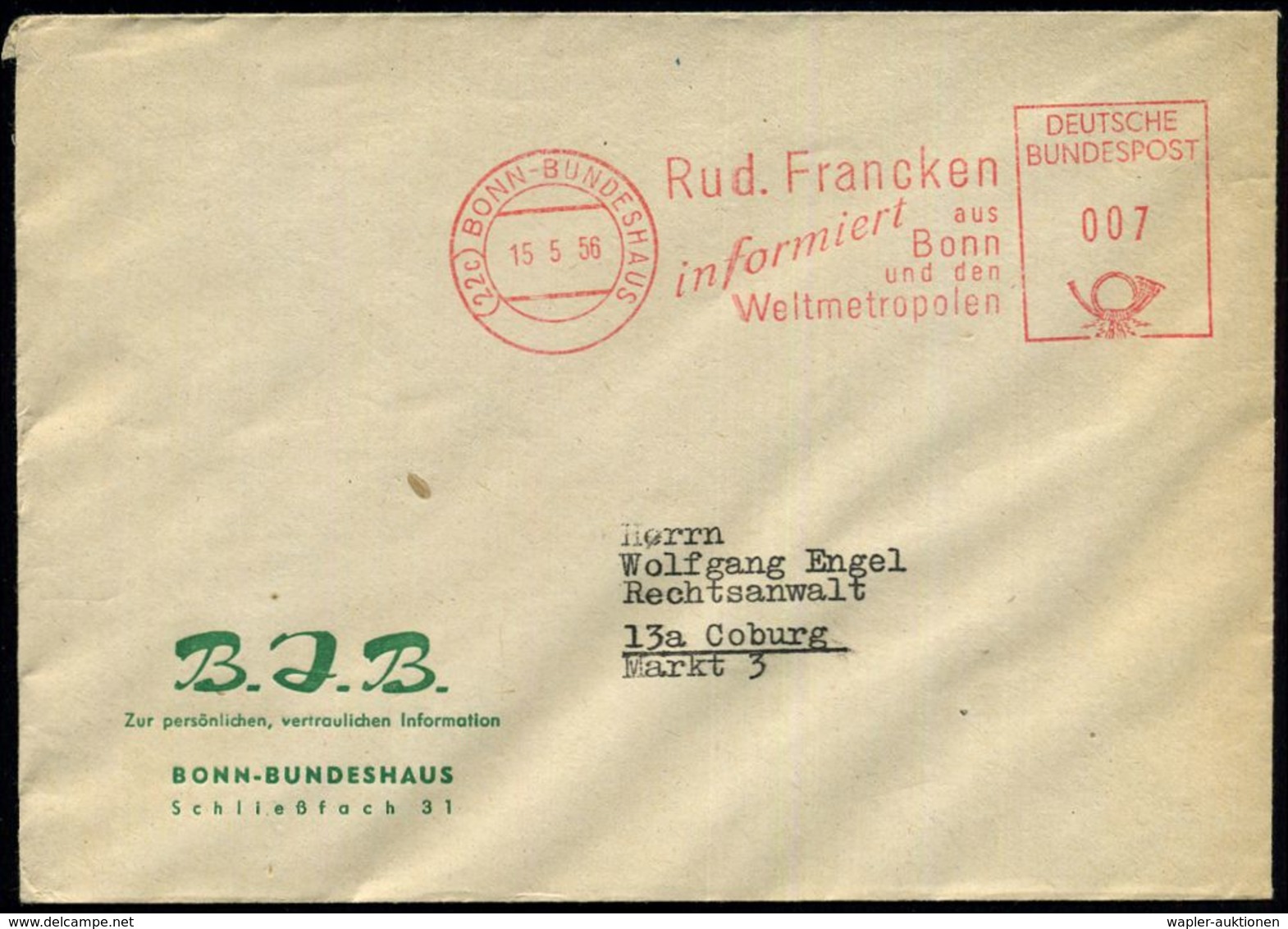 (22c) BONN-BUNDESHAUS/ Rud.Francken/ Informiert Aus/ Bonn/ Und Den/ Weltmetropolen 1953 (13.10.) Sehr Seltener AFS, Haus - Autres & Non Classés